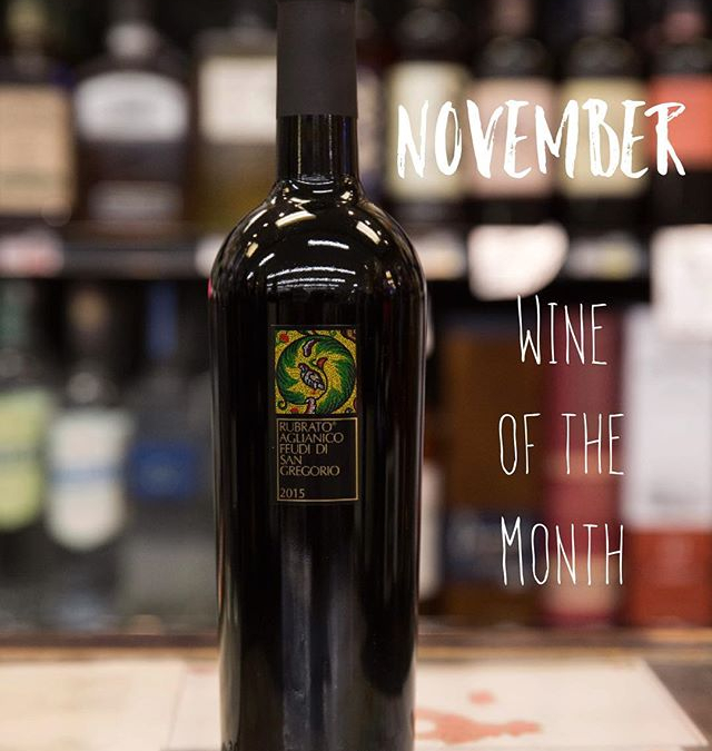 Wine of the Month for November is just in time for Thanksgiving !! Rubrato is…