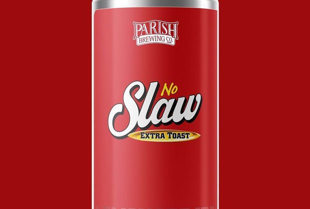 @parishbrewingco No Slaw Extra Toast IPA will be available at our Perkins Rd loc…