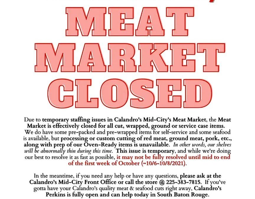 Calandro’s Mid-City Meat Market Staffing Issues
.
Folks – we apologize in advanc…