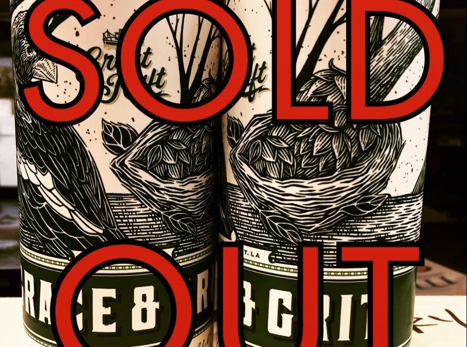 We are now sold out of @greatraftbeer Grace and Grit at our Perkins Rd location!…