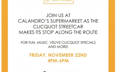 Veuve Clicquot’s New Orleans Inspired streetcar will be making a stop by Calandro’s on Perkins…