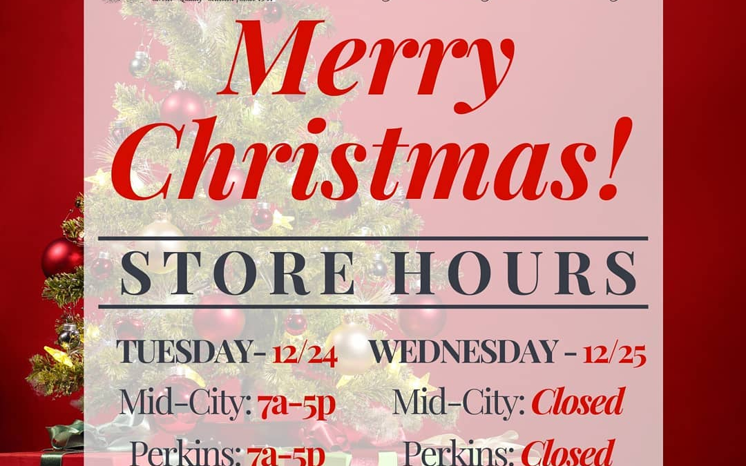 Merry Christmas y’all – please note the store hours and plan accordingly for last minute…