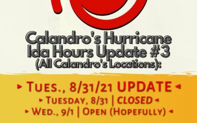 Calandro’s Hurricane Ida Store Openings & Hours – Update #3…closed Tuesday, 8/…