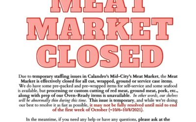 Calandro’s Mid-City Meat Market Staffing Issues
.
Folks – we apologize in advanc…