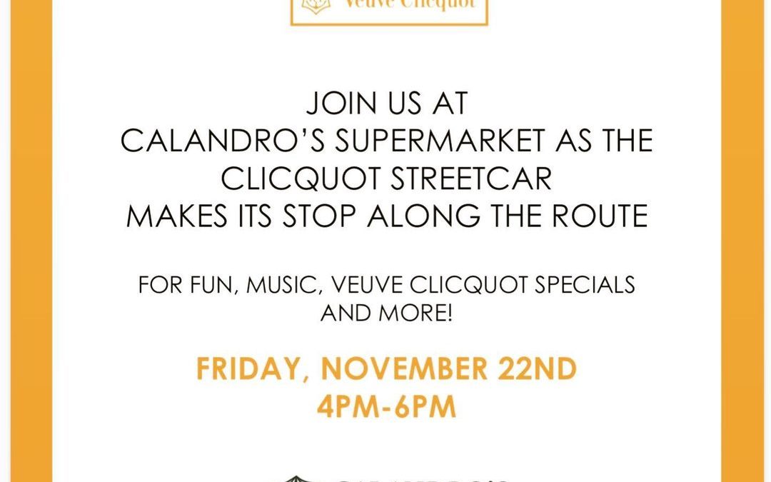 Veuve Clicquot’s New Orleans Inspired streetcar will be making a stop by Calandr…