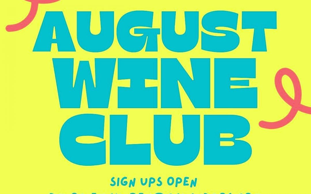 Limited spots still available for our August wine club! Sign up by 7/24 for this…